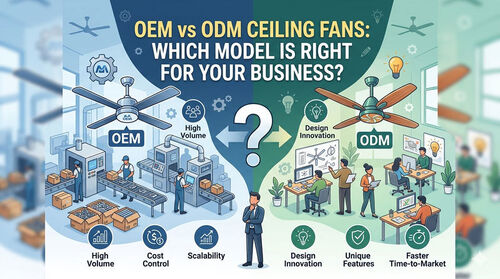 Dernières nouvelles de l'entreprise sur Ventilateurs de plafond OEM vs ODM : quel modèle convient le mieux à votre entreprise ?